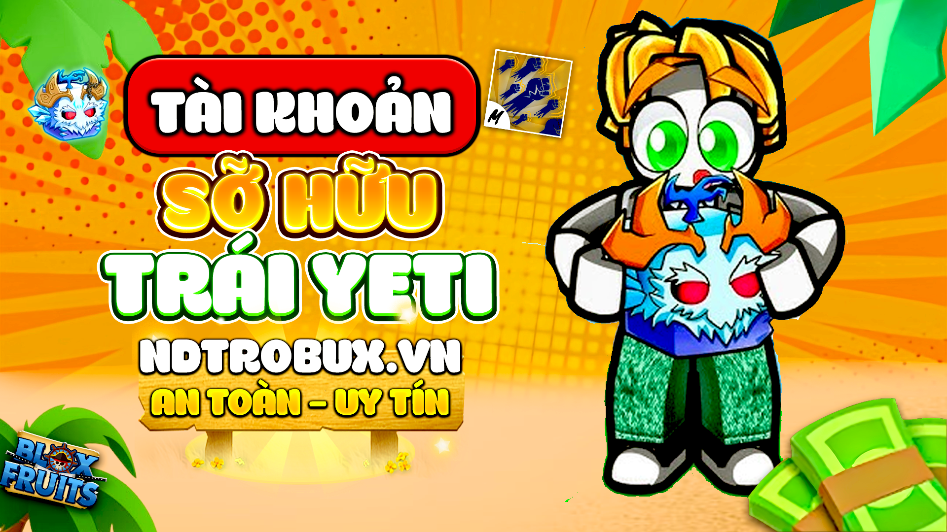 Acc Max Level + 100% Godhuman + Trái Yeti Rương