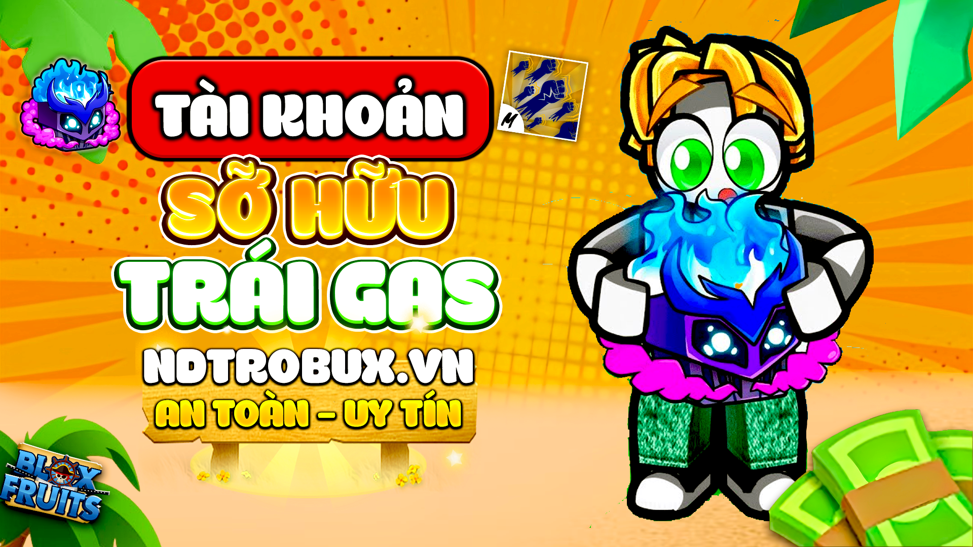 Acc Max Level + 100% Godhuman + Trái Gas Rương